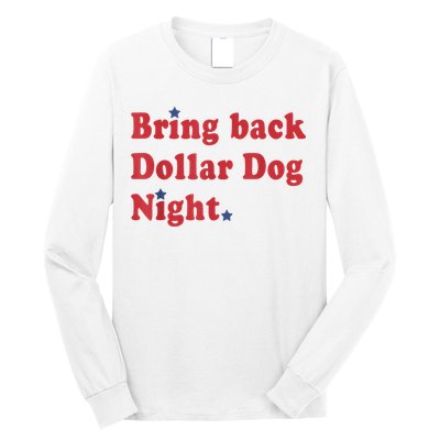 Bring Back Dollar Dog Night Stars Baseball Long Sleeve Shirt