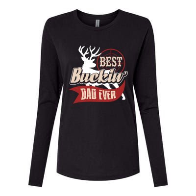 Best Buckin Dad Ever Hunting Gift Fathers Day Gift Idea Gift Womens Cotton Relaxed Long Sleeve T-Shirt