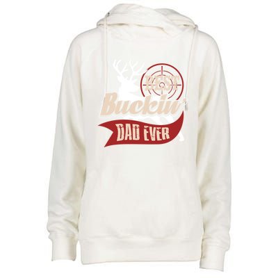 Best Buckin Dad Ever Hunting Gift Fathers Day Gift Idea Gift Womens Funnel Neck Pullover Hood