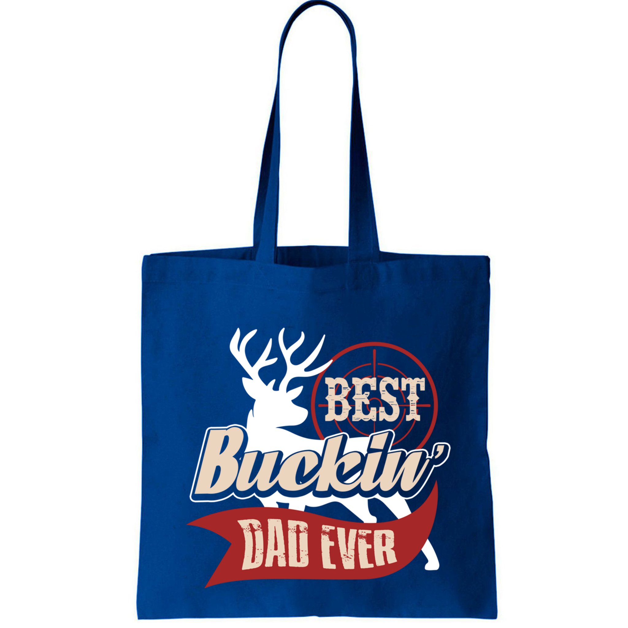Best Buckin Dad Ever Hunting Gift Fathers Day Gift Idea Gift Bag
