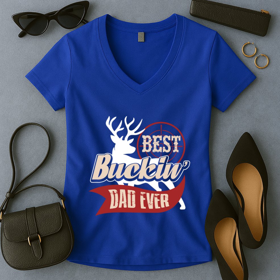 Best Buckin Dad Ever Hunting Gift Fathers Day Gift Idea Gift Women's V-Neck T-Shirt