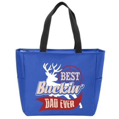 Best Buckin Dad Ever Hunting Gift Fathers Day Gift Idea Gift Zip Tote Bag