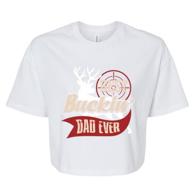 Best Buckin Dad Ever Hunting Gift Fathers Day Gift Idea Gift Bella+Canvas Jersey Crop Tee