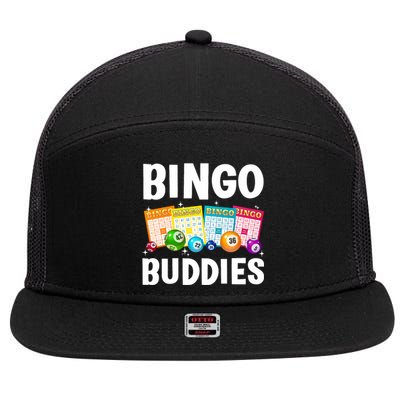 Bingo Buddies Design For Bingo Lover Bingo Player 7 Panel Mesh Trucker Snapback Hat