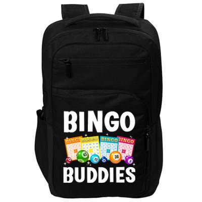 Bingo Buddies Design For Bingo Lover Bingo Player Impact Tech Backpack