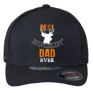 Best Buckin Dad Ever Gift Flexfit Unipanel Trucker Cap