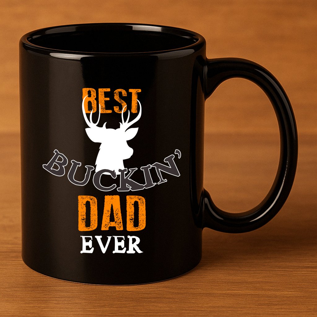 Best Buckin Dad Ever Gift 11oz C Handle Ceramic Mug