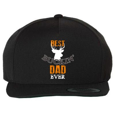 Best Buckin Dad Ever Gift Wool Snapback Cap