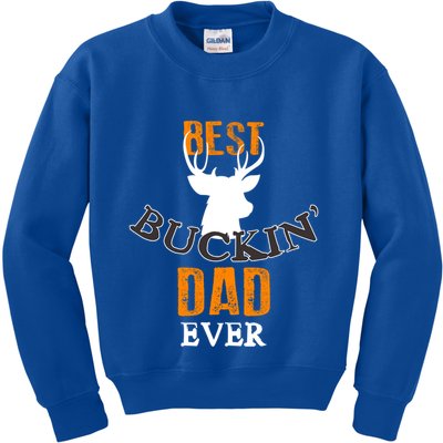 Best Buckin Dad Ever Gift Kids Sweatshirt