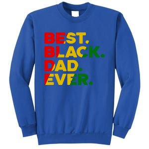 Best Black Dad Ever Gift Sweatshirt