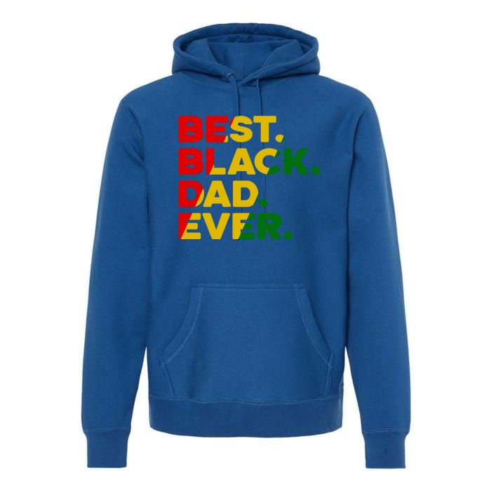 Best Black Dad Ever Gift Premium Hoodie