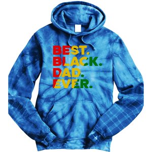 Best Black Dad Ever Gift Tie Dye Hoodie