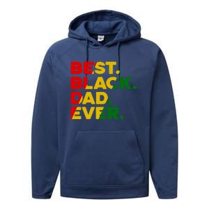 Best Black Dad Ever Gift Performance Fleece Hoodie