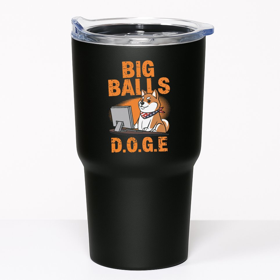 Big Balls D.O.G.E Doge Funny Tumbler