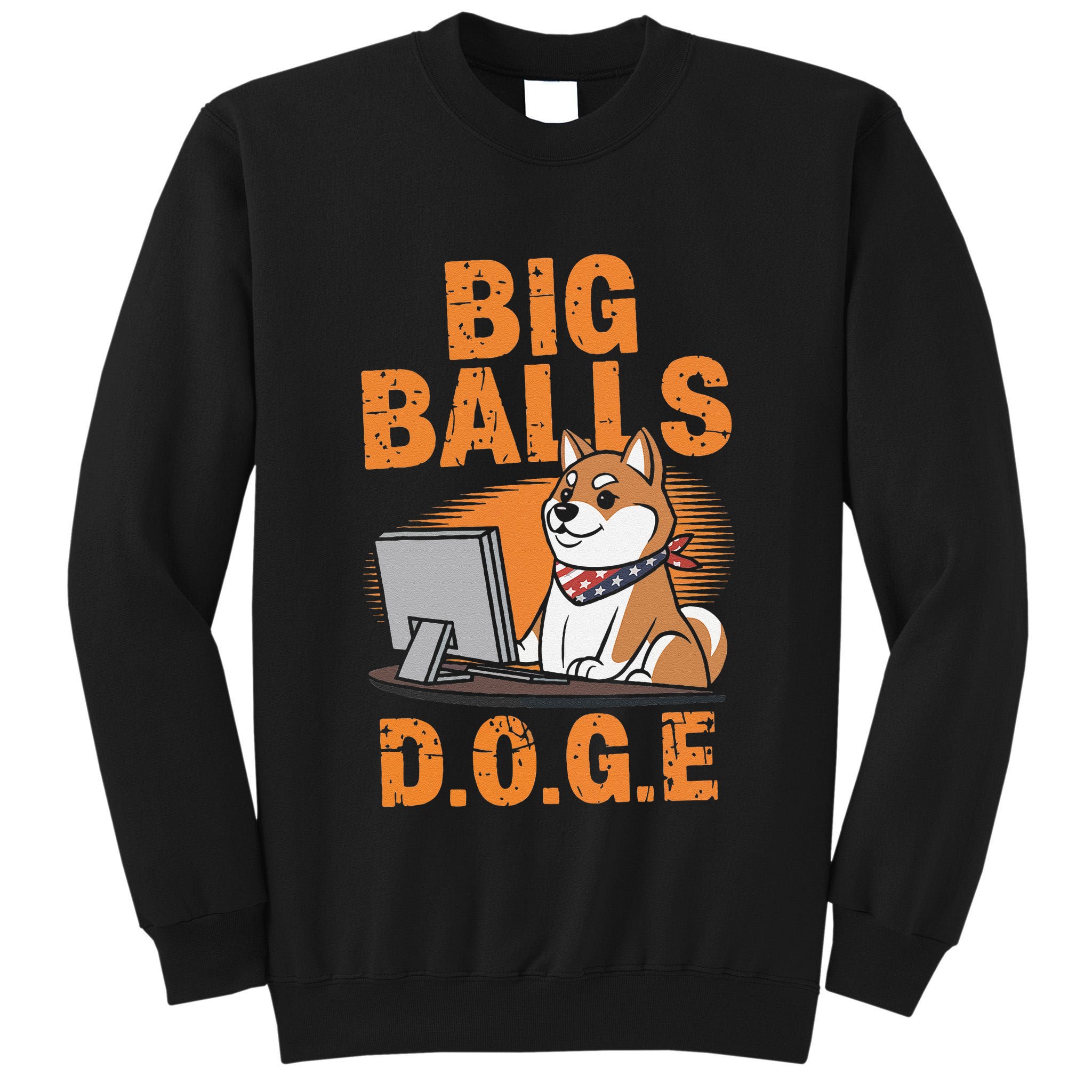 Big Balls D.O.G.E Doge Funny Tall Sweatshirt