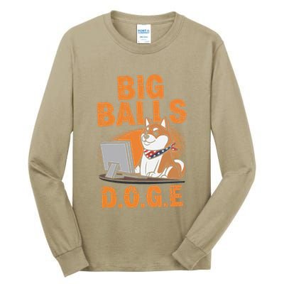 Big Balls D.O.G.E Doge Funny Tall Long Sleeve T-Shirt