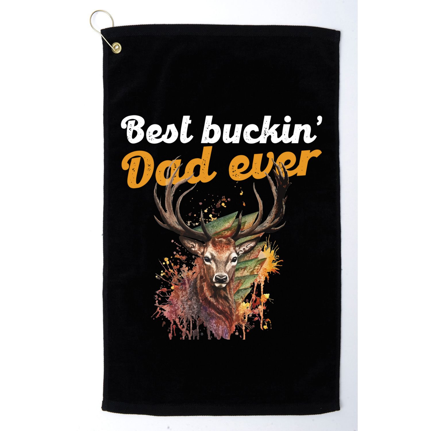 Best Buckin Dad Ever Gift Deer Hunters Gifgift Funny Gift Golf Towel