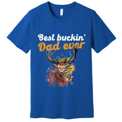 Best Buckin Dad Ever Gift Deer Hunters Gifgift Funny Gift Premium T-Shirt