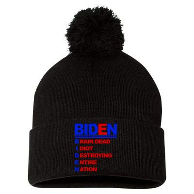Biden Brain Dead Idiot Destroying Entire Nation Pom Pom 12in Knit Beanie
