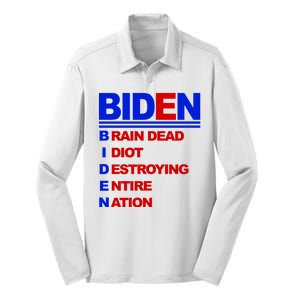 Biden Brain Dead Idiot Destroying Entire Nation Silk Touch Performance Long Sleeve Polo