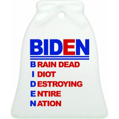 Biden Brain Dead Idiot Destroying Entire Nation Ceramic Bell Ornament