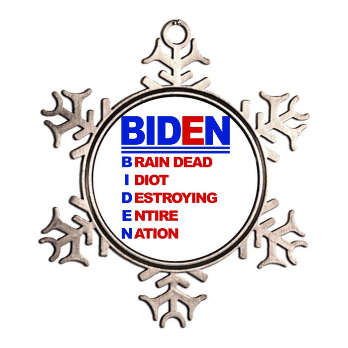 Biden Brain Dead Idiot Destroying Entire Nation Metallic Star Ornament