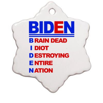 Biden Brain Dead Idiot Destroying Entire Nation Ceramic Star Ornament