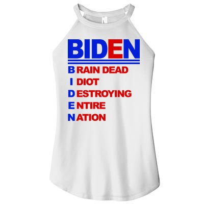 Biden Brain Dead Idiot Destroying Entire Nation Women's Perfect Tri Rocker Tank