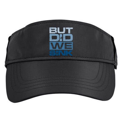 Boating But Did We Sink Pontoon Captain Adult Drive Performance Visor