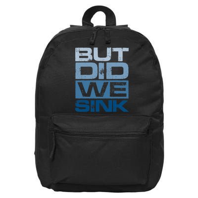 Boating But Did We Sink Pontoon Captain 16 in Basic Backpack