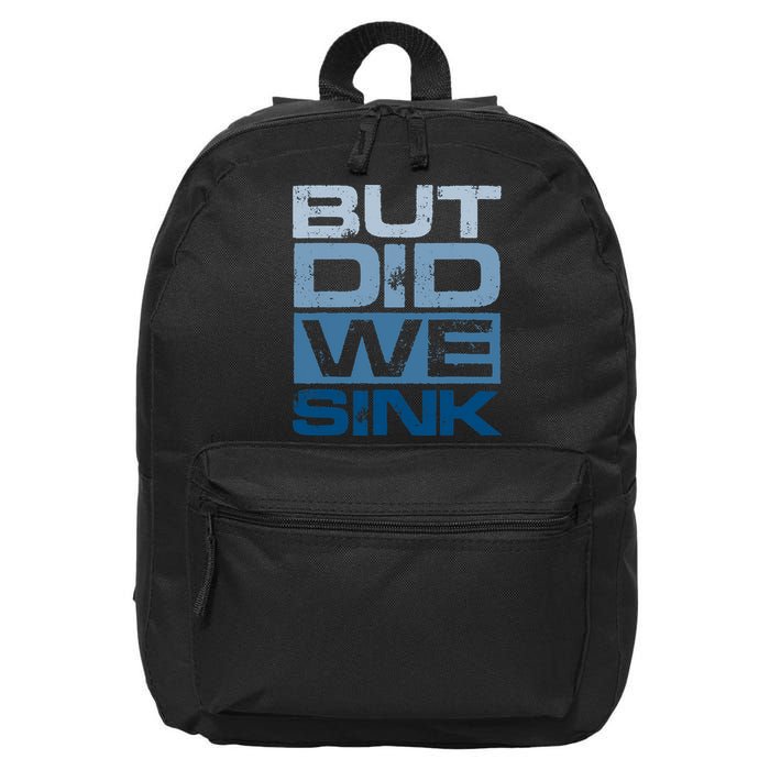 Boating But Did We Sink Pontoon Captain 16 in Basic Backpack