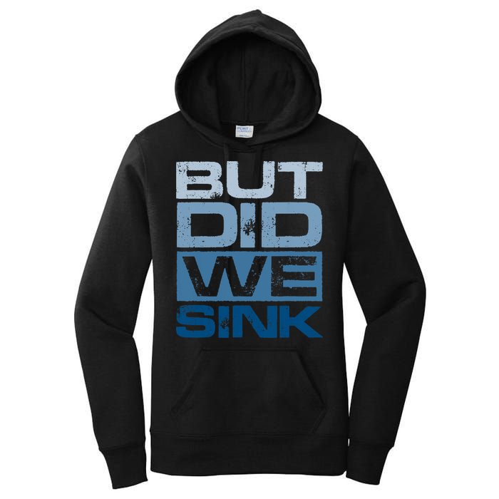 Boating But Did We Sink Pontoon Captain Women's Pullover Hoodie