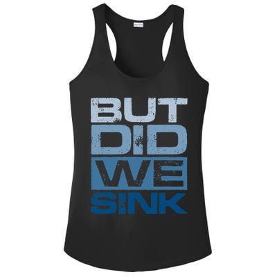 Boating But Did We Sink Pontoon Captain Ladies PosiCharge Competitor Racerback Tank
