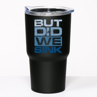 Boating But Did We Sink Pontoon Captain Tumbler