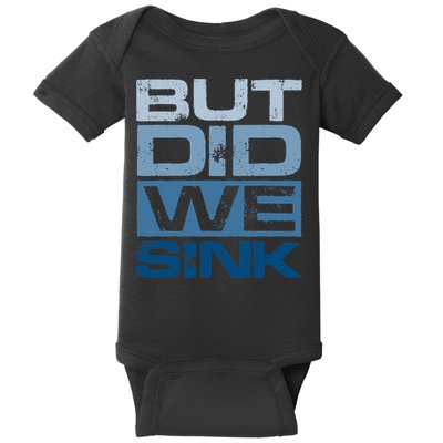 Boating But Did We Sink Pontoon Captain Baby Bodysuit