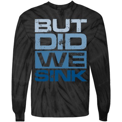 Boating But Did We Sink Pontoon Captain Tie-Dye Long Sleeve Shirt