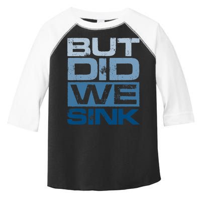 Boating But Did We Sink Pontoon Captain Toddler Fine Jersey T-Shirt