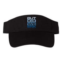 Boating But Did We Sink Pontoon Captain Visor