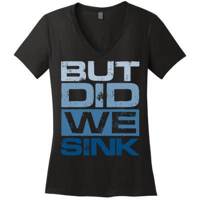 Boating But Did We Sink Pontoon Captain Women's V-Neck T-Shirt