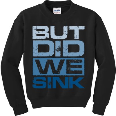Boating But Did We Sink Pontoon Captain Kids Sweatshirt