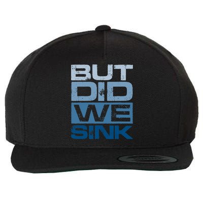 Boating But Did We Sink Pontoon Captain Wool Snapback Cap