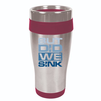 Boating But Did We Sink Pontoon Captain 16oz Travel Tumbler