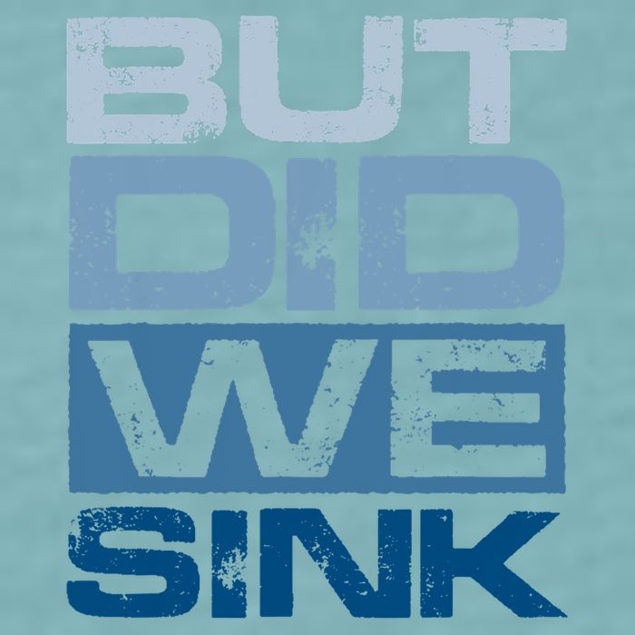 Boating But Did We Sink Pontoon Captain Sueded Cloud Jersey T-Shirt