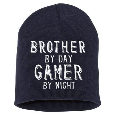 Brother By Day Gamer By Night Best Big Bro Gift For Brother Short Acrylic Beanie