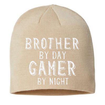 Brother By Day Gamer By Night Best Big Bro Gift For Brother Sustainable Beanie