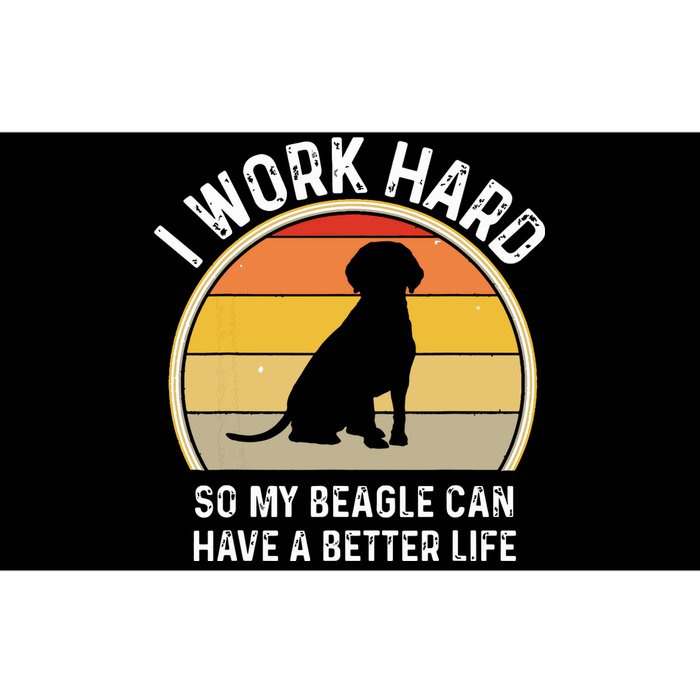 Beagle Beagle Dad I Work Hard So My Dog Can Have A Bumper Sticker