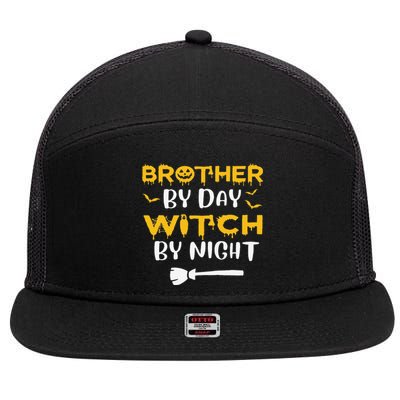 Brother By Day Witch By Night Funny Gifts Halloween Costume 7 Panel Mesh Trucker Snapback Hat