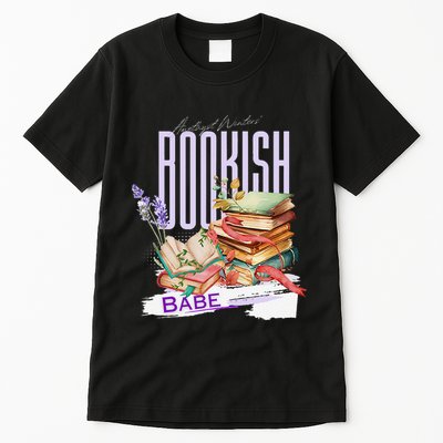 Bookish Babe Dark Romance Merch Funny Tall T-Shirt