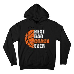 Best Basketball Dad Coach Ever Fathers Day Retro Bball Coach Hoodie