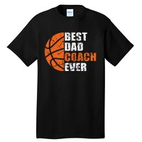 Best Basketball Dad Coach Ever Fathers Day Retro Bball Coach Tall T-Shirt